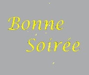 bonne soirée